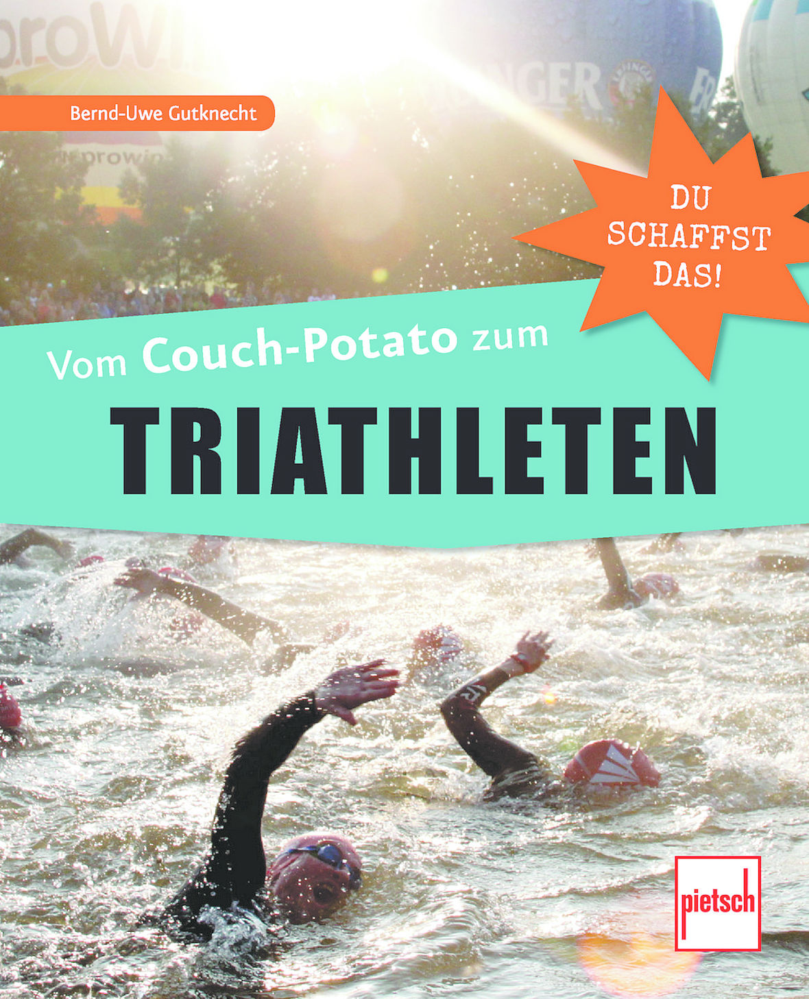 Vom Couch-Potato zum Triathleten